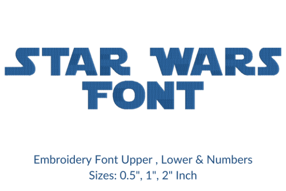 Bringing the Galaxy to Life: The Ultimate Guide to Star Wars Font Embroidery Design